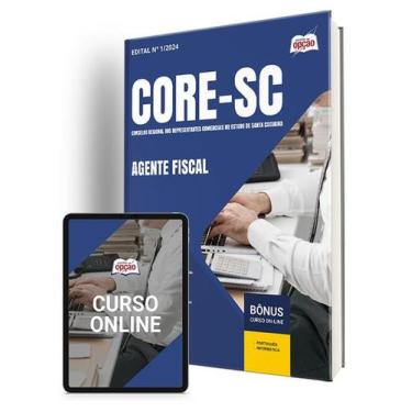 Imagem de Apostila CORE-SC 2024 - Agente Fiscal - Apostilas Opção