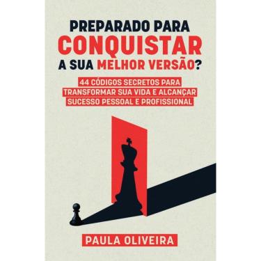 Imagem de Preparado para conquistar a sua melhor Versão? 