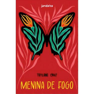 Imagem de Menina de Fogo - JANDAIRA EDITORA, Sortido