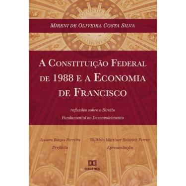 Imagem de A Constituição Federal de 1988 e a Economia de Francisco-Português