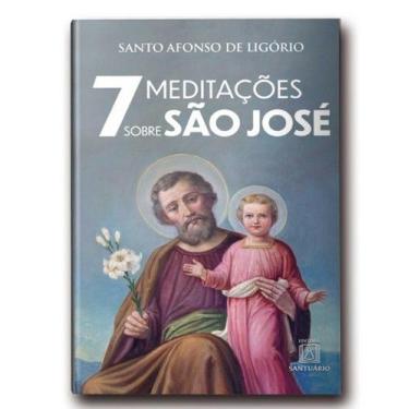 Imagem de Livro 7 Meditações sobre São José - Santuário