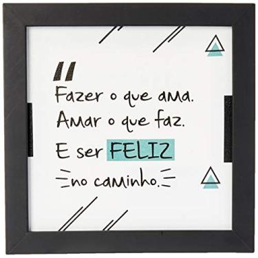 Imagem de Arte Maníacos Quadro Decorativo Tela Canvas Fazer o Que Ama - 32,5x23cm (Moldura caixa laca preta)