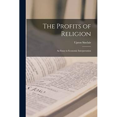Imagem de The Profits of Religion: An Essay in Economic Interpretation