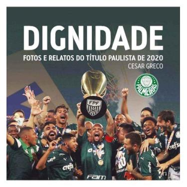 Imagem de Livro Palmeiras: Fotos E Relatos Do Título Paulista De 2020