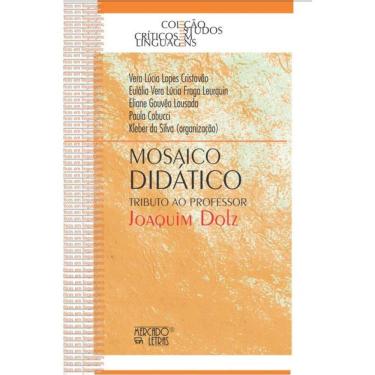 Imagem de Mosaico Didático - Tributo Ao Professor Joaquim Dolz