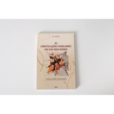 Imagem de As Constelações Familiares Em Sua Vida Diária - Livros para Constelação Familiar