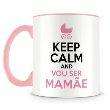 Imagem de Caneca Keep Calm Vou Ser Mamãe - Porcelana Personalizada Rosa - Amo Ca