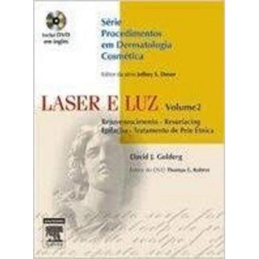 Imagem de Laser E Luz - Vol. 2 - Serie Procedimentos Em Dermatologia Cosmetica