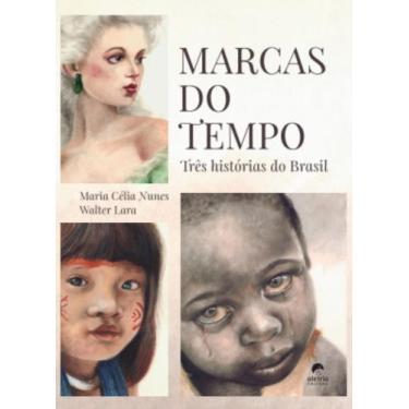 Imagem de Marcas Do Tempo - Três Histórias Do Brasil - ALETRIA EDITORA, 3