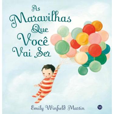 Imagem de Livro - As maravilhas que você vai ser