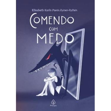 Imagem de Livro - Comendo com medo