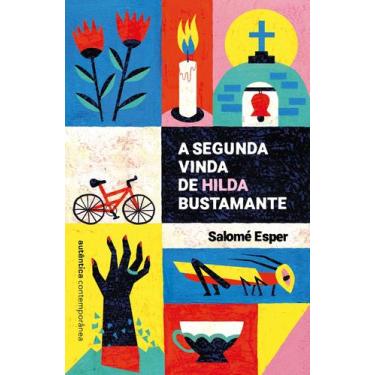 Imagem de Livro - A segunda vinda de Hilda Bustamante