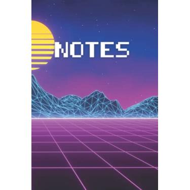 Imagem de Notes: The perfect notebook for any retro, vaporwave, synthwave, 16bit, 8bit gamer fan of nostalgia