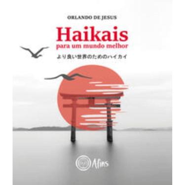 Imagem de Haikais para um mundo melhor