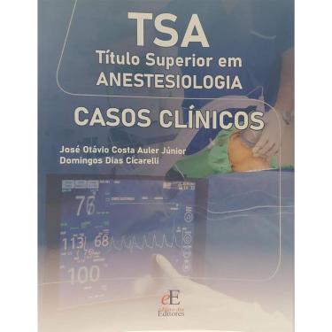 Imagem de Tsa Título Sperior em Anestesiologia: Casos Clínicos