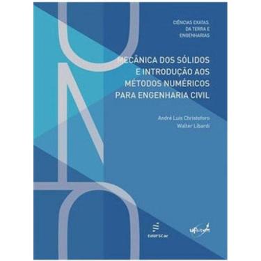 Imagem de Mecanica Dos Solidos E Introduçao Aos Metodos Numericos Para Engenharia Civil