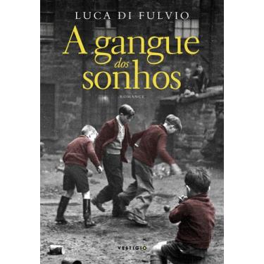 Imagem de Livro - A gangue dos sonhos