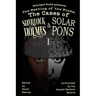 Imagem de The Meeting of the Minds: The Cases of Sherlock Holmes & Solar Pons 1
