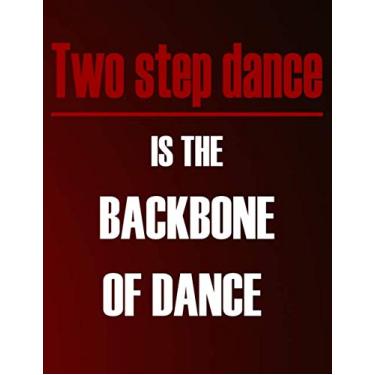 Imagem de Two step dance is The Backbone of Dance: Two step dance Teacher Hourly Weekly Monthly Lesson Planner. Dance teacher Organizer Agenda for Class Planning. Dancing teacher gift, weekly lesson plan.