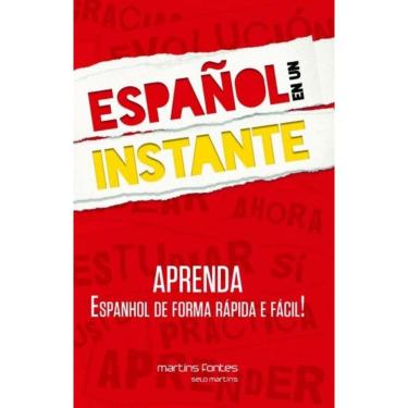 Imagem de Espanol En Un Instante: Aprenda Espanhol De Forma