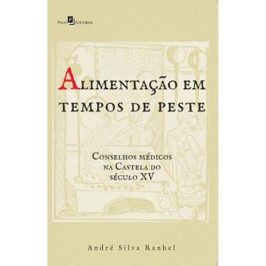Imagem de Alimentação em tempos de peste : Conselhos médicos na Castela do século XV