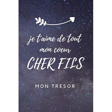 Imagem de Je t'aime de tout mon cœur cher fils: cadeau pas cher pour mon fils Meilleur cadeau d'anniversaire et de noël original carnet de notes journal a remplir ligné de 111 pages