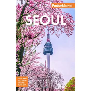 Imagem de Fodor's Seoul: With Busan, Jeju, and the Best of Korea