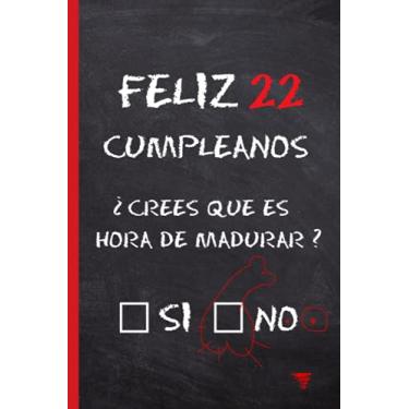 Imagem de FELIZ 22 CUMPLEAÑOS: Divertido Cuaderno de Notas, Diario Personal, Libreta de Apuntes o Agenda | Regalo Original para Amigos, Pareja o Familiares.