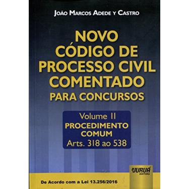 Imagem de Novo Código de Processo Civil Comentado para Concursos - Volume II - Procedimento Comum - Arts. 318 ao 538 - De Acordo com a Lei 13.256/2016