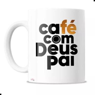 Imagem de Caneca Xícara Café Com Deus Pai Procelana Cristã Evangélico - loja din
