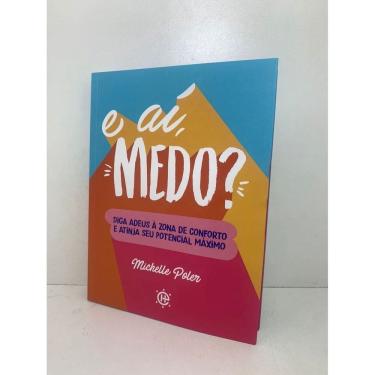 Imagem de E Aí, Medo? - Diga Adeus à Zona de Conforto e Atinja Seu Potencial Máximo