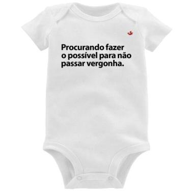 Imagem de Body Bebê Procurando fazer o possível para não passar vergonha - Foca 