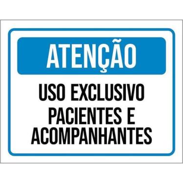 Imagem de Placa Acm Uso Exclusivo Pacientes E Acompanhantes 18X23 - Sinalizo