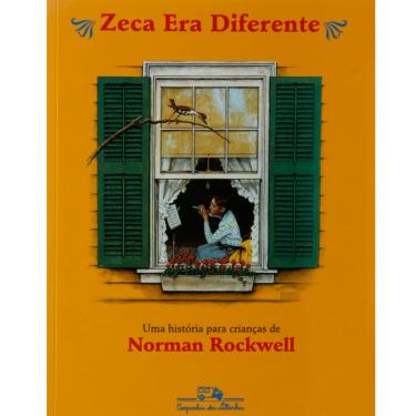 Imagem de Livro - Zeca Era Diferente: uma História Para Crianças - Norman Rockwell