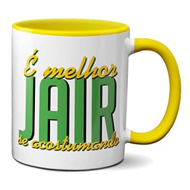 Imagem de Caneca Bolsonaro Presidente É Melhor Jair Se Acostumando (Amarela)