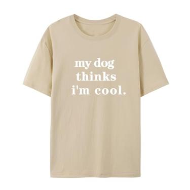 Imagem de Camiseta unissex divertida de manga curta My Dog Thinks I'm Cool para amantes de cães, Arena, GG