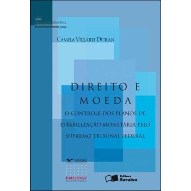 Imagem de Livro - Direito e moeda - 1ª edição de 2012