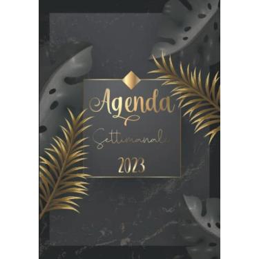 Imagem de Agenda settimanale 2023: Organizza la tua vita con questo Planner italiano 12 mesi da Gennaio a Dicembre | Planner Giornaliero Intervallo Orario 7:00 ... a Colonne - 1 Settimana su 2 Pagine.