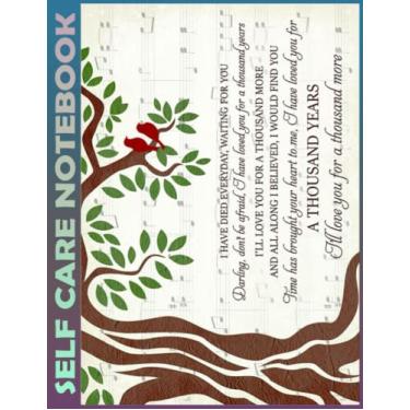 Imagem de Self Care Notebook: A Thousand Years Spend Few Minutes Journal to Inspire a Happier, Healthier & More Grateful Mindset. My Self-Care, Fitness, ... Time Management and Focus - Task Organizer