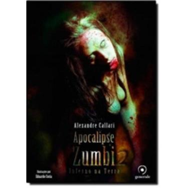 Imagem de Livro Apocalipse Zumbi - Vol 2 - Inferno Na Terra