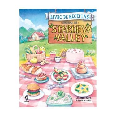 Imagem de Livro de receitas oficial de Stardew Valley (Ryan Novak) - Editora Pap