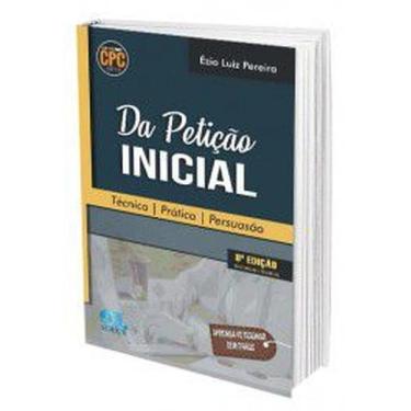 Imagem de Da Petição Inicial: Técnicas, Prática e Persuasão - EDIJUR, 3