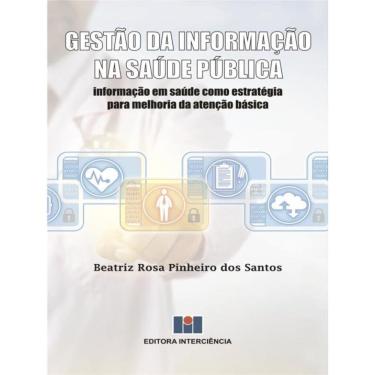 Imagem de Gestão Da Informação Na Saúde Pública
