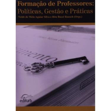 Imagem de Formacao De Professores: Politicas, Gestao E Prati