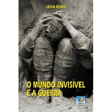 Imagem de O Mundo Invisível e a Guerra 1 ed