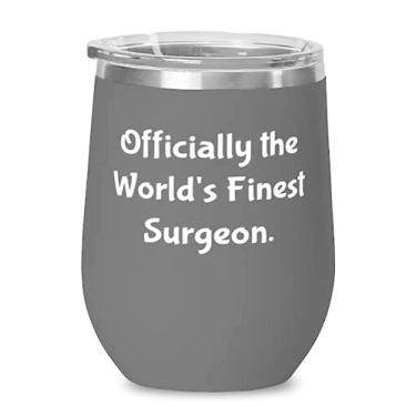 Imagem de Taça de vinho Sarcasm Surgeon, oficialmente o melhor cirurgião do mundo, mordaça para homens e mulheres, aniversário