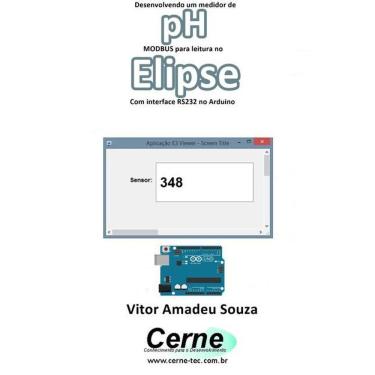 Imagem de Desenvolvendo Um Medidor De Ph Modbus Para Leitura No Elipse Com Interface Rs232 No Arduino