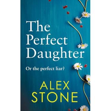 Imagem de The Perfect Daughter: An absolutely gripping psychological thriller you won't be able to put down