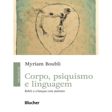 Imagem de Corpo, Psiquisimo E Linguagem