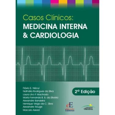 Imagem de Casos Clínicos: Medicina Interna & Cardiologia